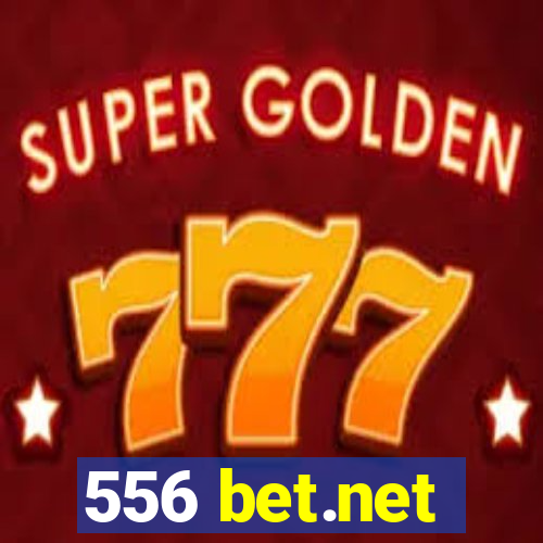 556 bet.net